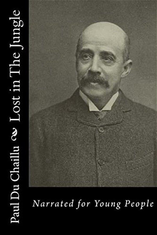 Lost In The Jungle: Narrated For Young People-..