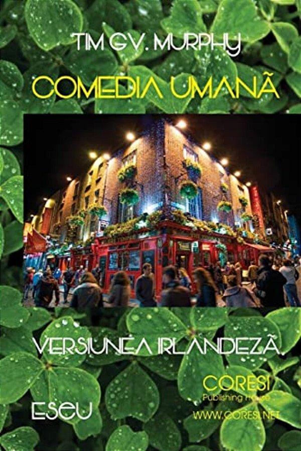 Comedia Umana, Versiunea Irlandeza: Eseu-..