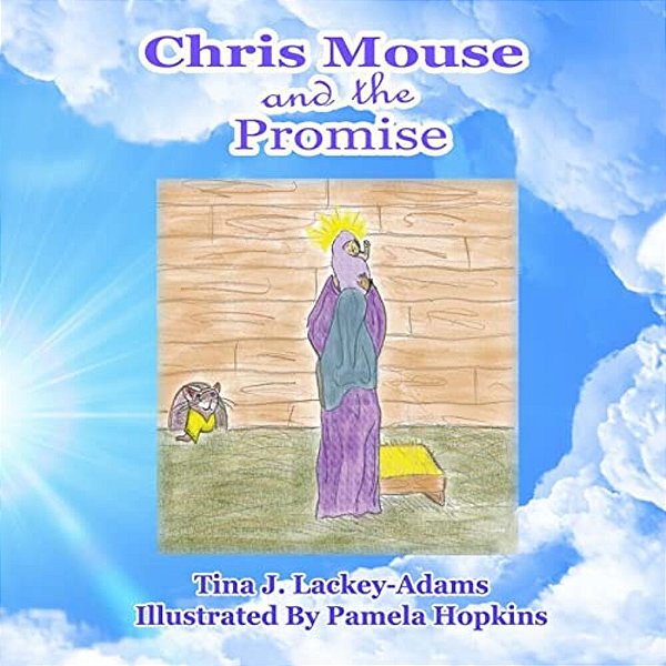 Chris Mouse And The Promise-..