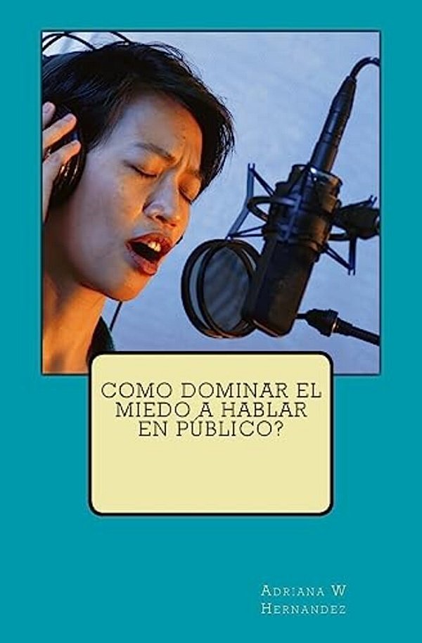 Como Dominar El Miedo A Hablar En Público?-..