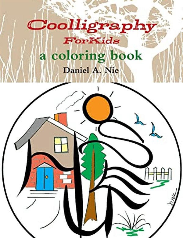 Coolligraphy For Kids: A Coloring Book-..