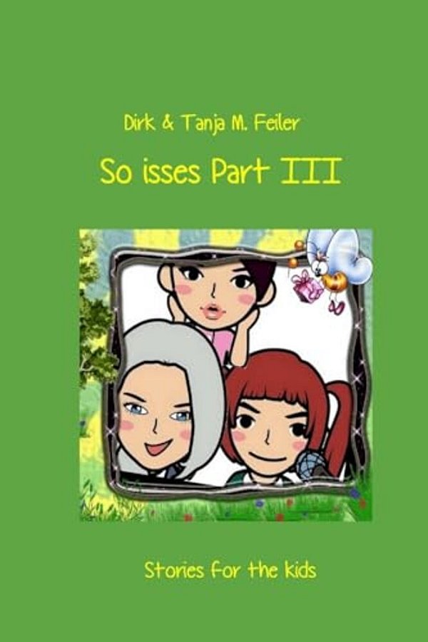 So Isses Part III: Stories For Kids - English Edition-..