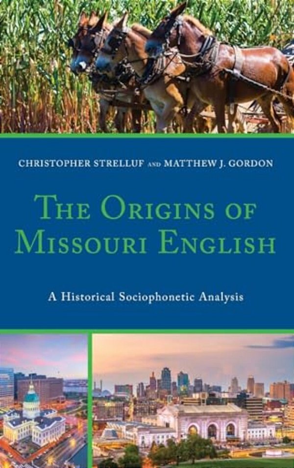 Origins Of Missouri English: A Historical Sociophonetic Analysis-..