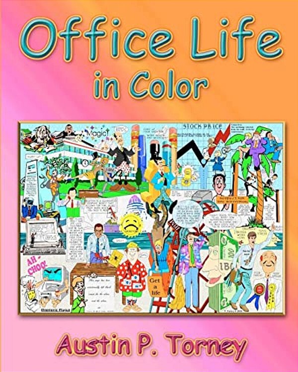 Office Life In Color: The Glad, The Sad, And The Ugly-..