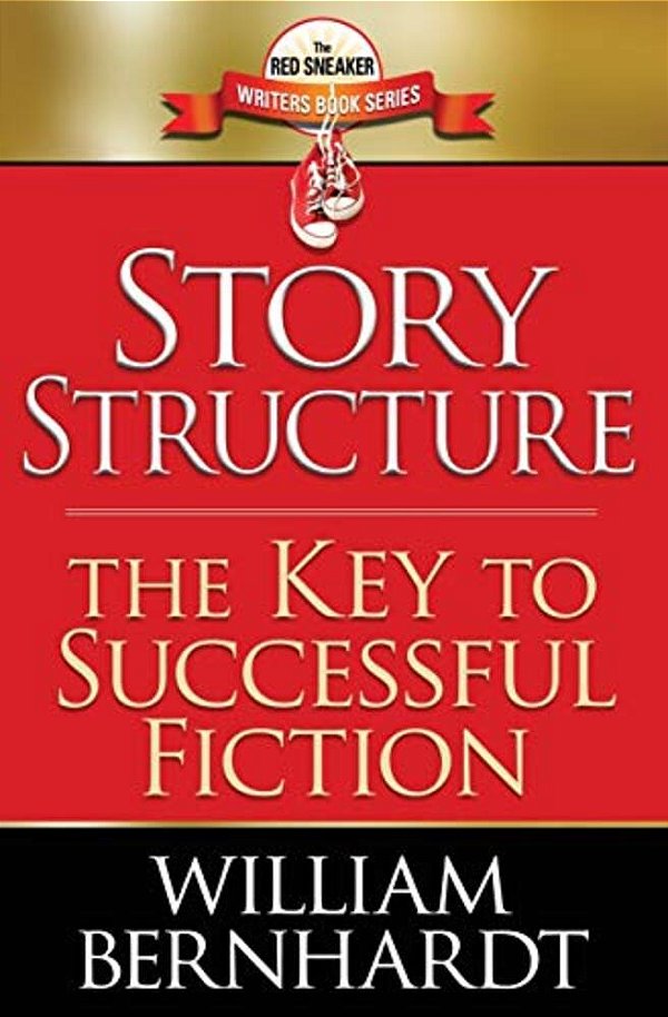 Story Structure: The Key To Successful Fiction-..