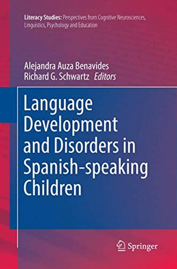 Language Development And Disorders In Spanish-Speaking Children-..