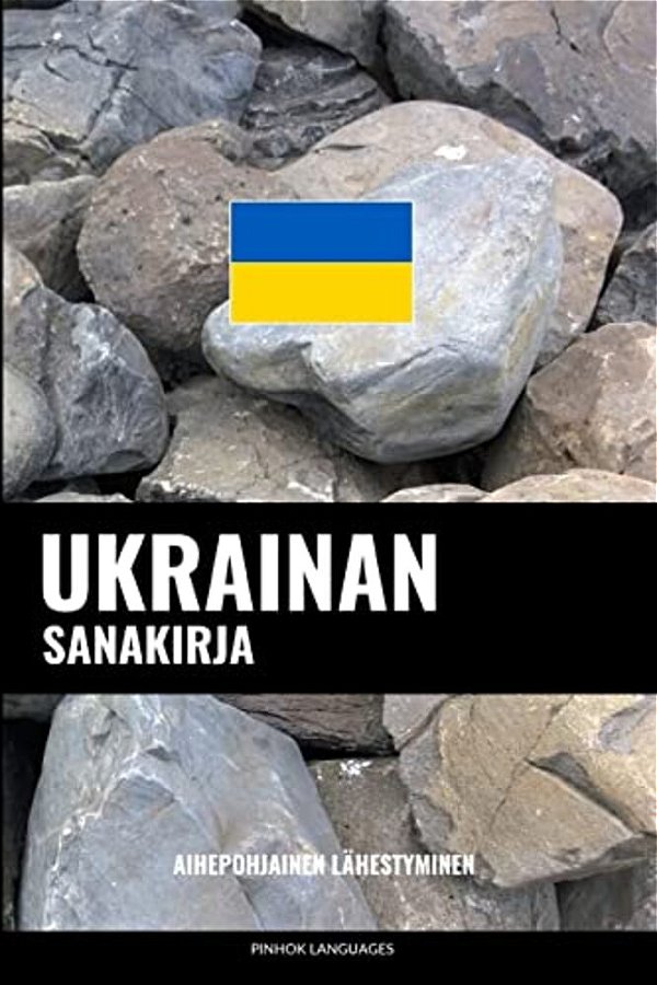 Ukrainan Sanakirja: Aihepohjainen Lähestyminen-..