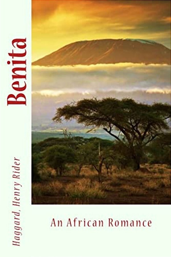 Benita: An African Romance-..