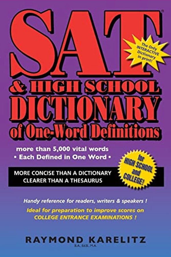 Sat & High School Dictionary Of One-Word Definitions-..