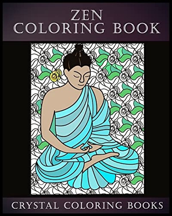Zen Coloring Book: A Stress Relief Adult Coloring Book Containing 30 Zen Pattern Coloring Pages-..
