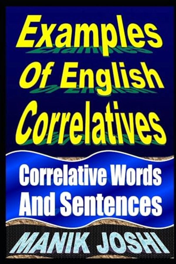 Examples Of English Correlatives: Correlative Words And Sentences-..