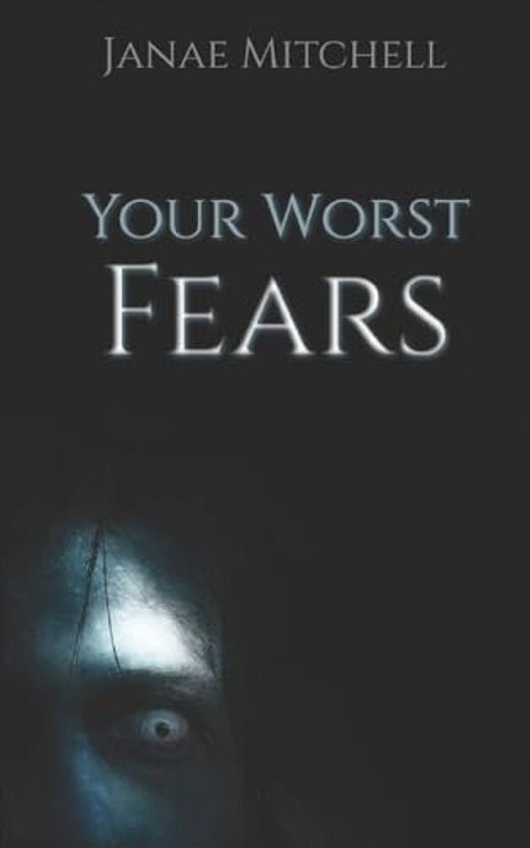 Your Worst Fears-..
