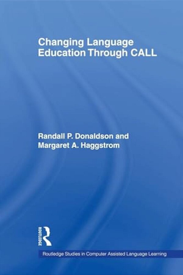 Changing Language Education Through Call-..