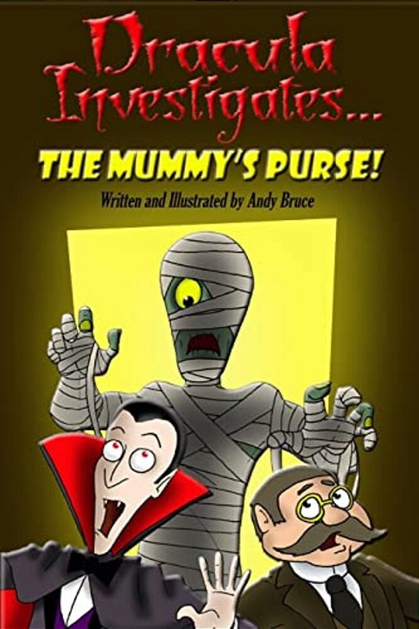 Dracula Investigates The Mummy's Purse-..
