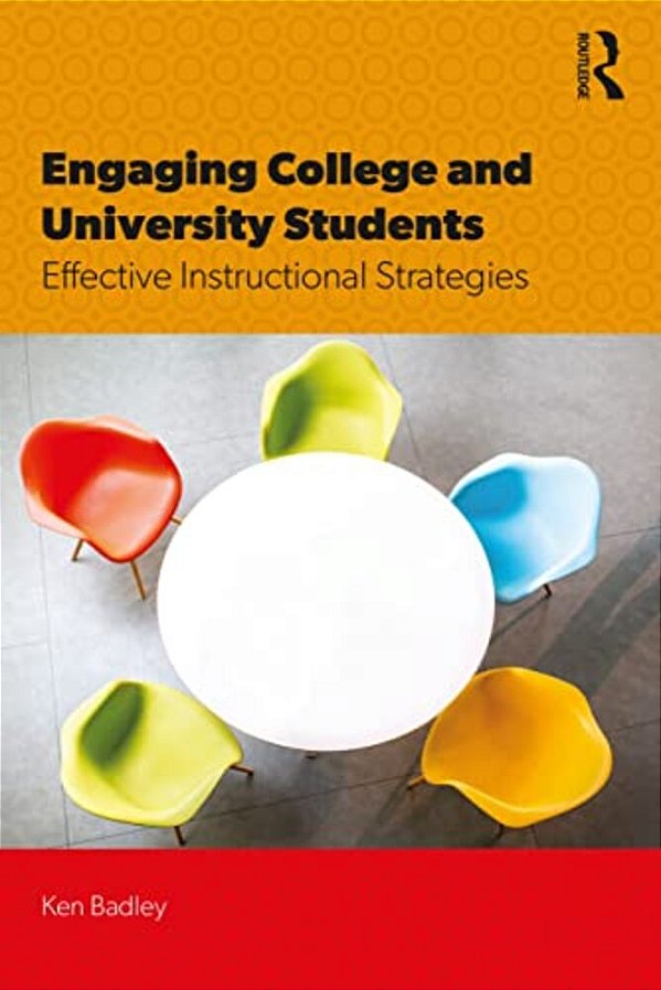 Engaging College And University Students: Effective Instructional Strategies-..