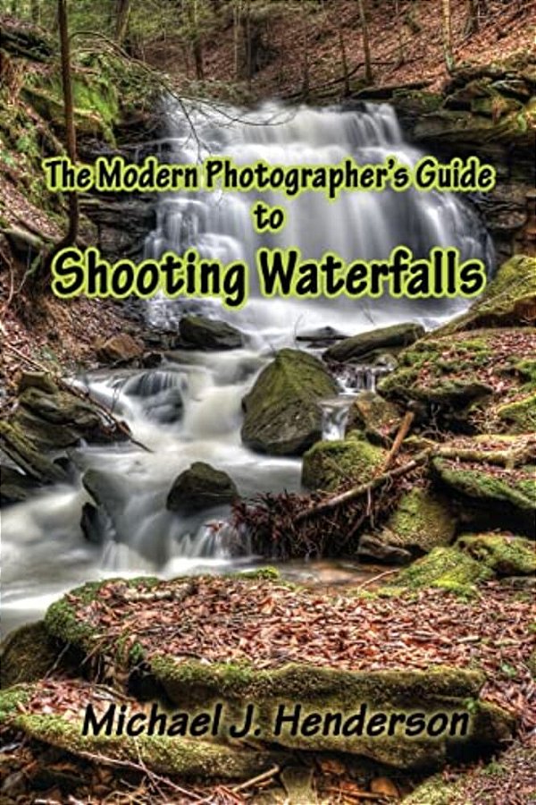 The Modern Photographer's Guide To Shooting Waterfalls-..