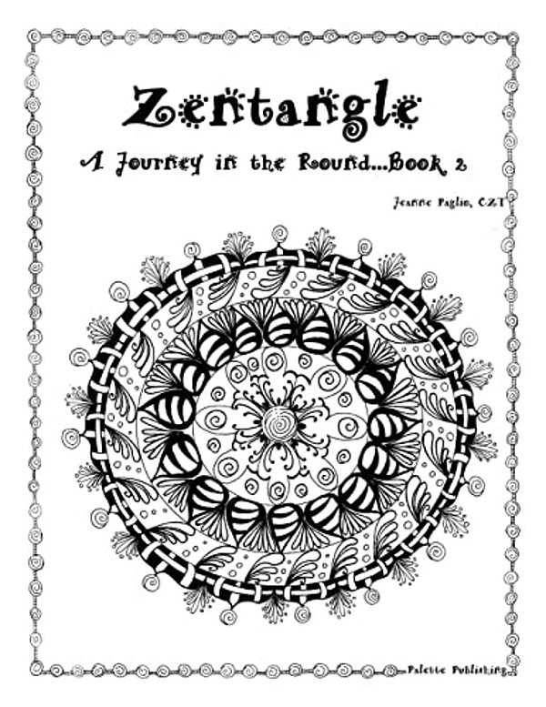 Zentangle - A Journey In The Round Book 2-..