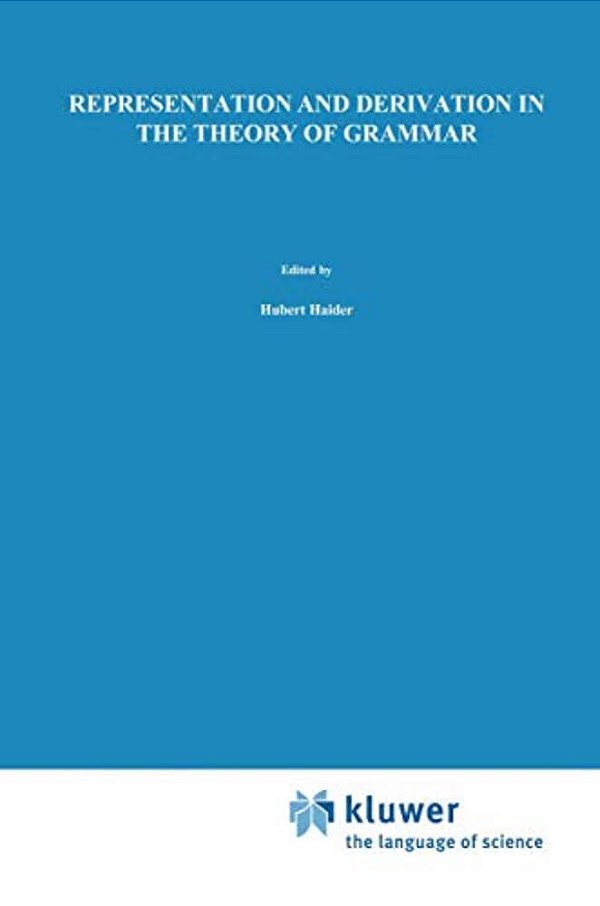 Representation And Derivation In The Theory Of Grammar-..