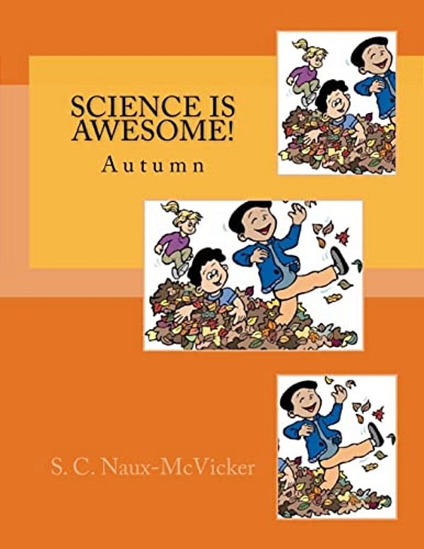 Science Is Awesome! Autumn-..