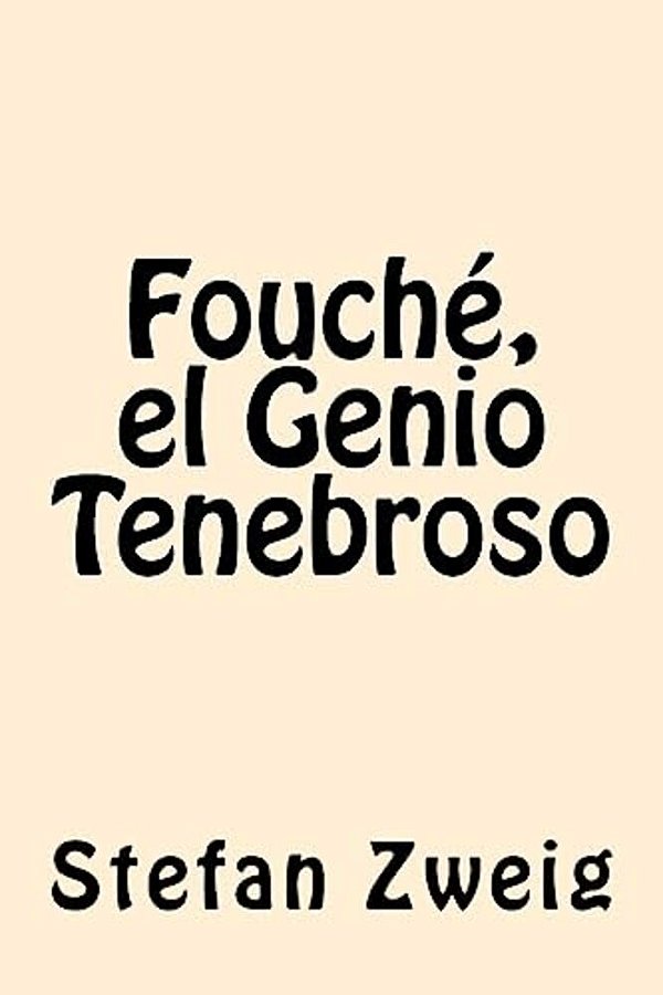 Fouche, El Genio Tenebroso-..