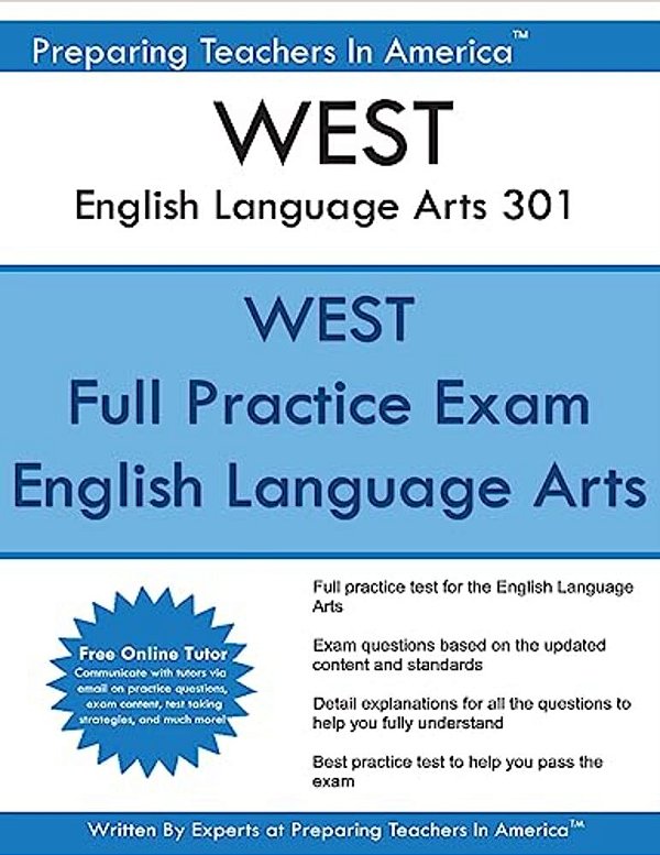 West English Language Arts 301: Washington Educator Skills Tests West 301-..