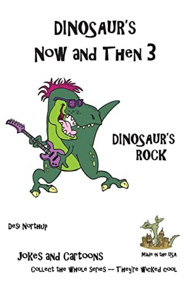Dinosaur's Now And Then 3: Dinosaur's Rock In Black + White-..