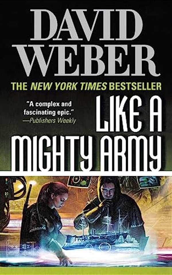 Like A Mighty Army: A Novel In The Safehold Series (#7)-..