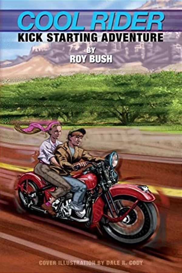 Cool Rider: Kick Starting Adventure-..
