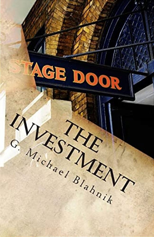 The Investment: A Play In Three Acts-..