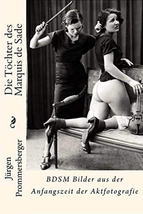 Die Töchter Des Marquis De Sade-..
