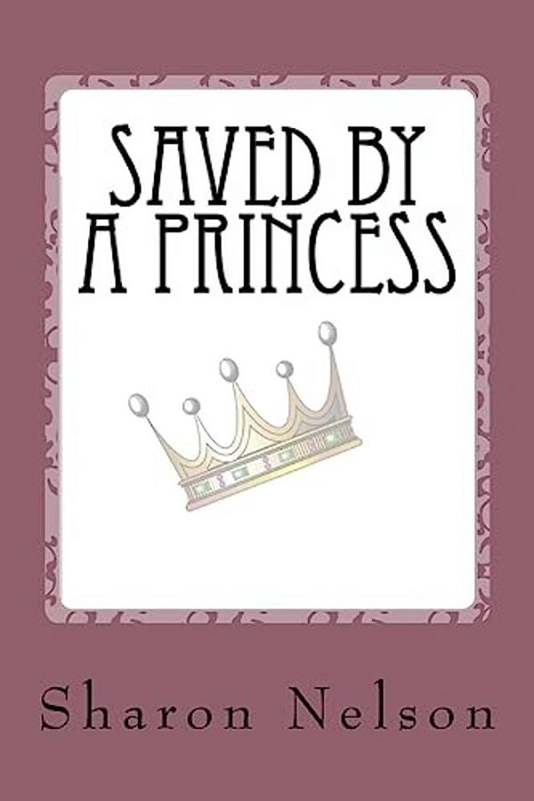 Saved By A Princess-..