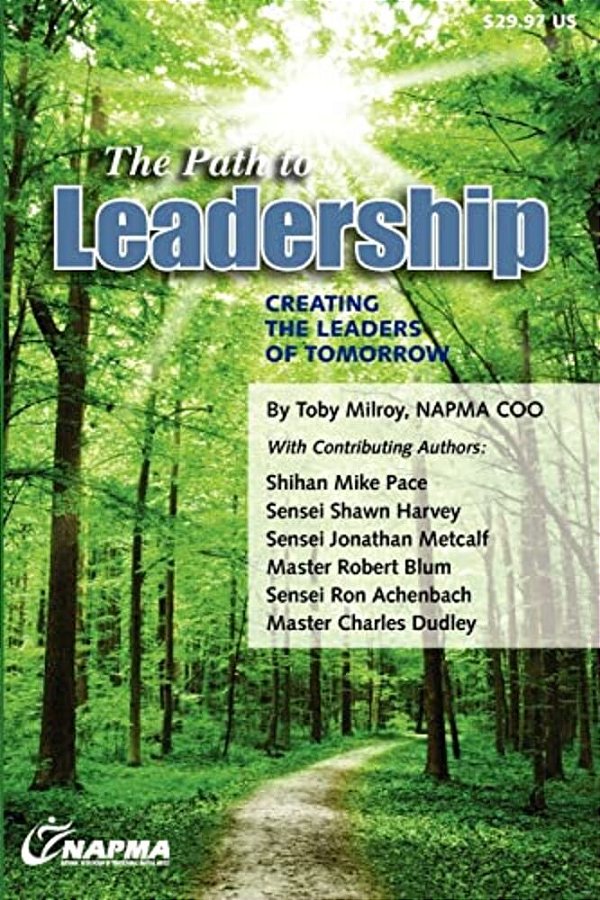 The Path To Leadership: Creating The Leaders Of Tomorrow-..