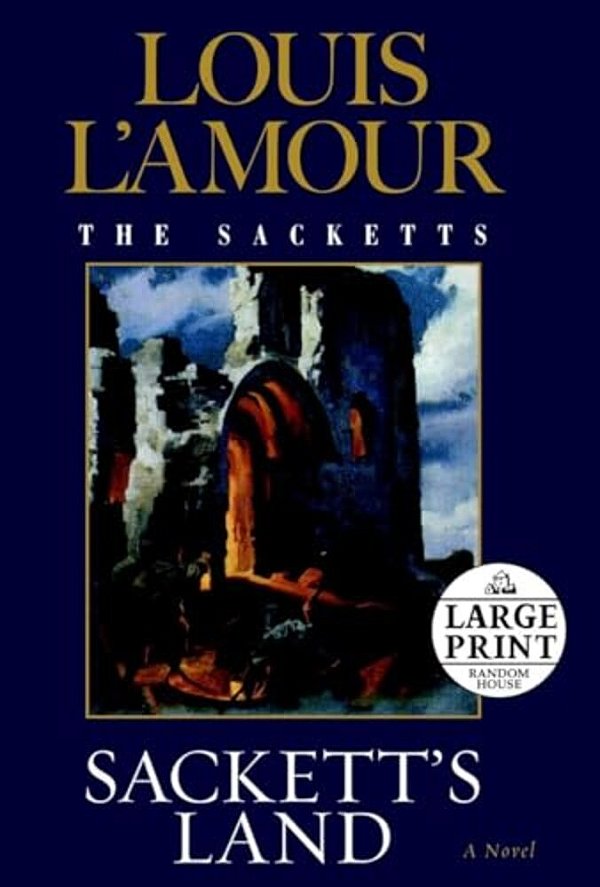 Sackett's Land: The Sacketts-..