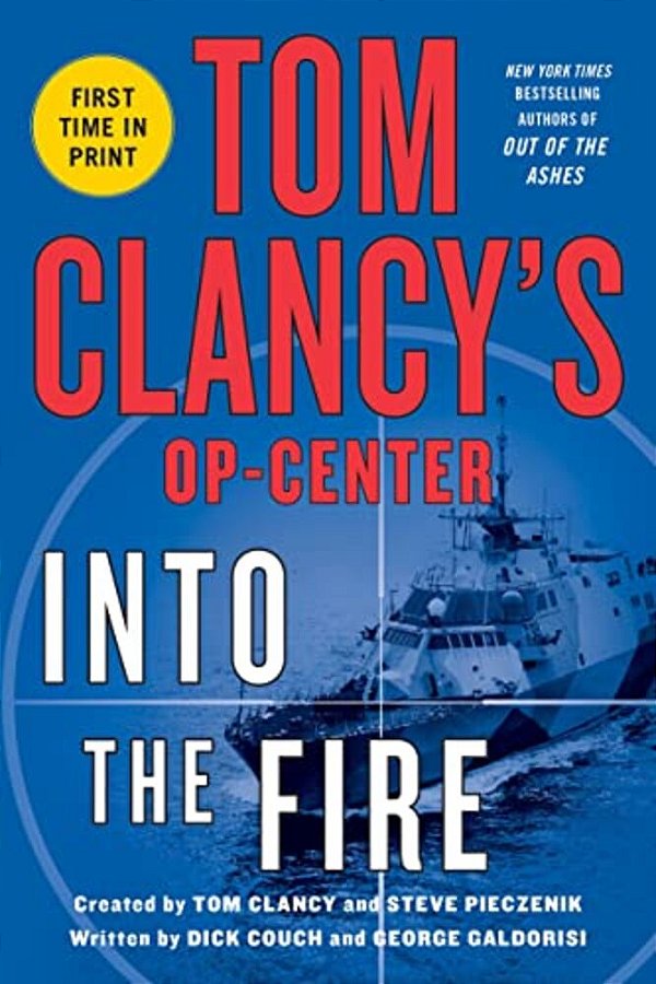Tom Clancy's Op-Center: Into The Fire-..