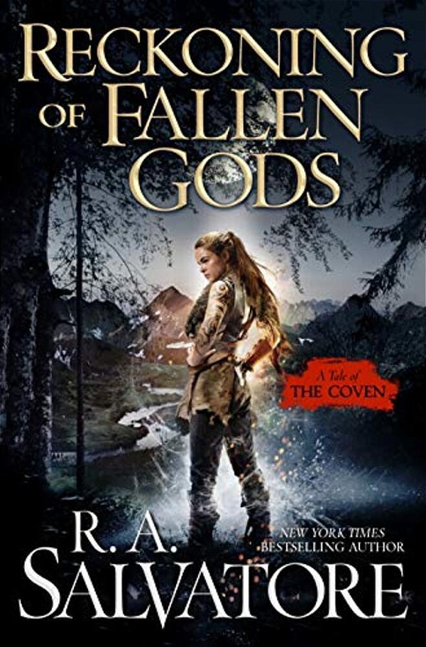 Reckoning Of Fallen Gods: A Tale Of The Coven-..