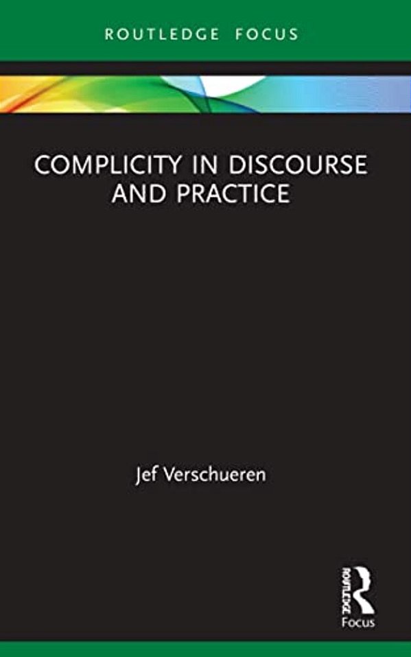 Complicity In Discourse And Practice-..