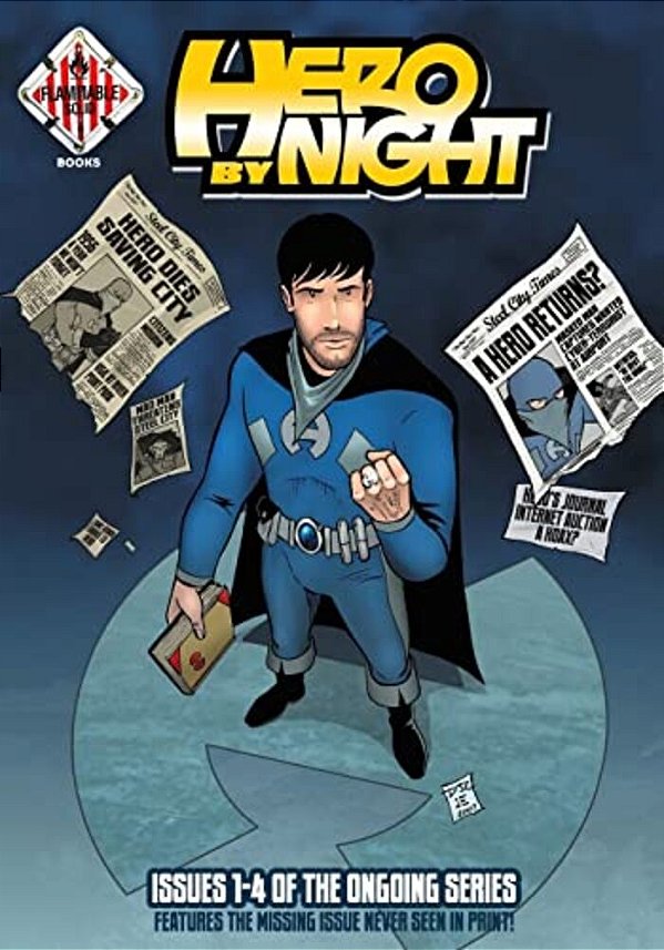 Hero By Night Volume 2: Collecting Issues 1-4 Of The Hero By Night Ongoing Series-..
