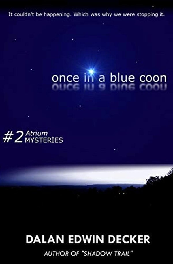 Once In A Blue Coon: It Could Not Be Happening. So We Were Stopping It. -..