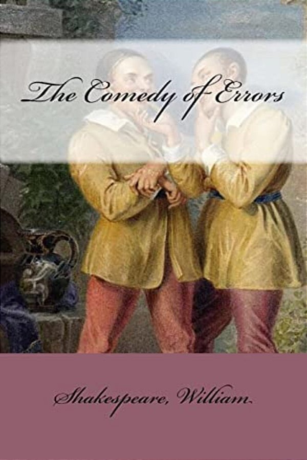 The Comedy Of Errors-..