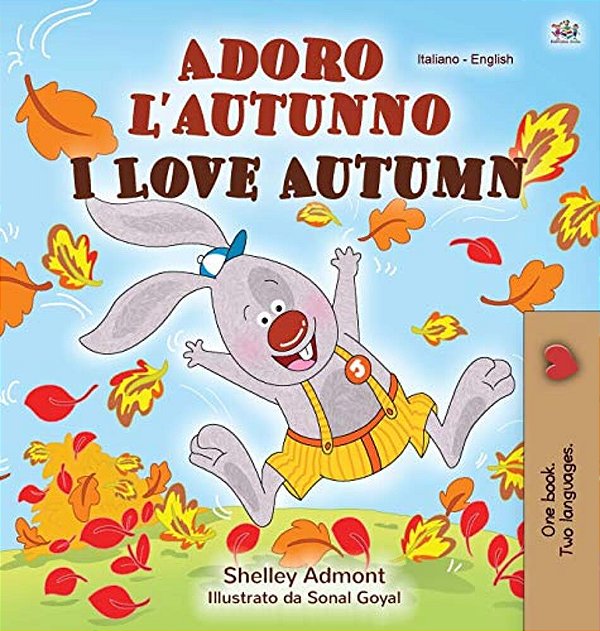 I Love Autumn (Italian English Bilingual Children's Book)-..