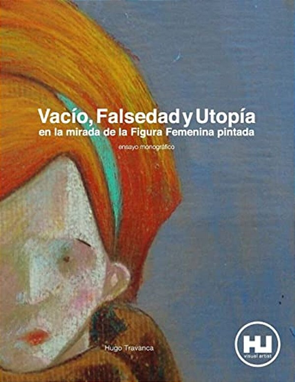 Vacío, Falsedad Y Utopia En La Mirada De La Figura Femenina Pintada-..