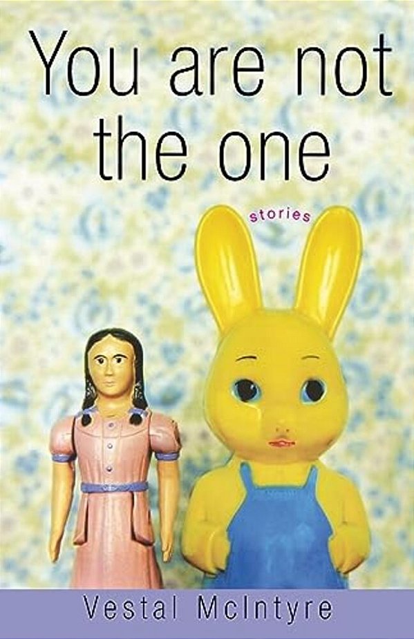 You Are Not The One: Stories-..
