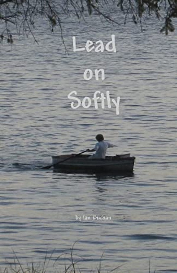 Lead On Softly-..
