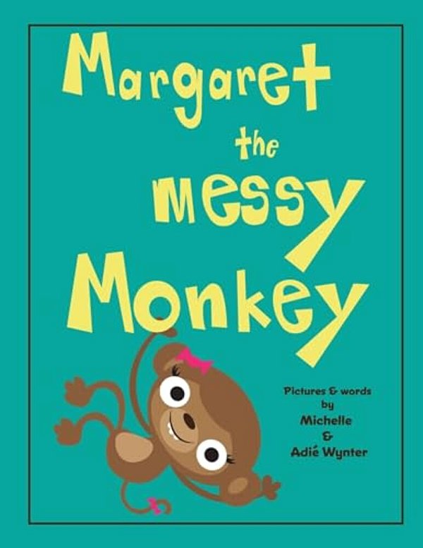 Margaret The Messy Monkey-..