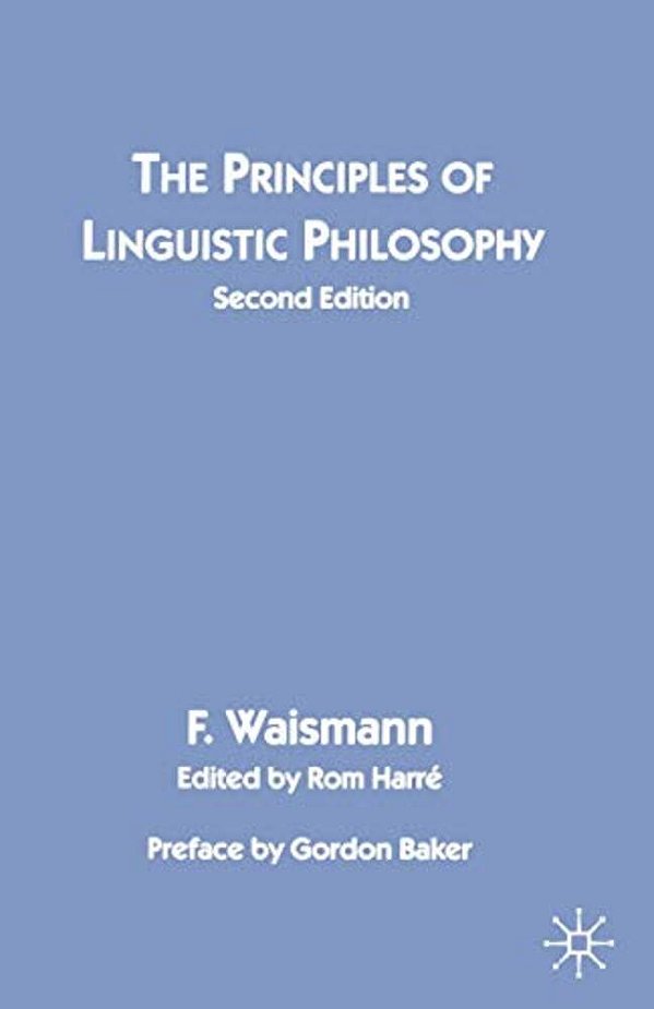 The Principles Of Linguistic Philosophy-..