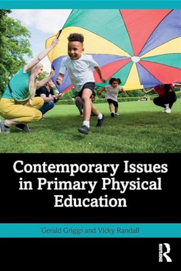 Contemporary Issues In Primary Physical Education-..