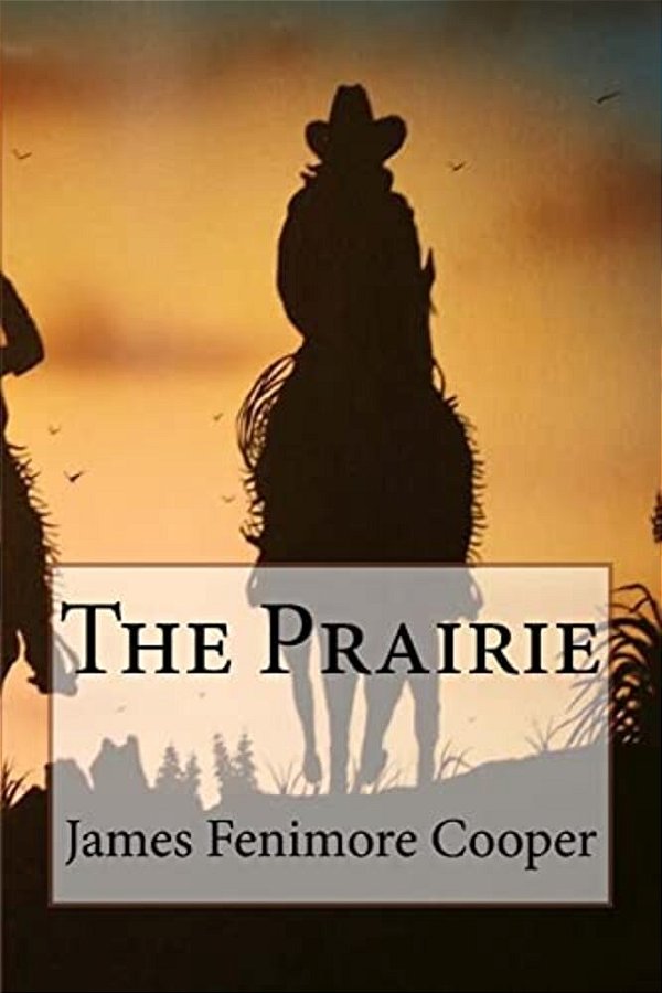 The Prairie James Fenimore Cooper-..