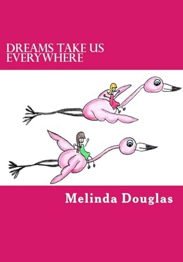 Dreams Take US Everywhere-..