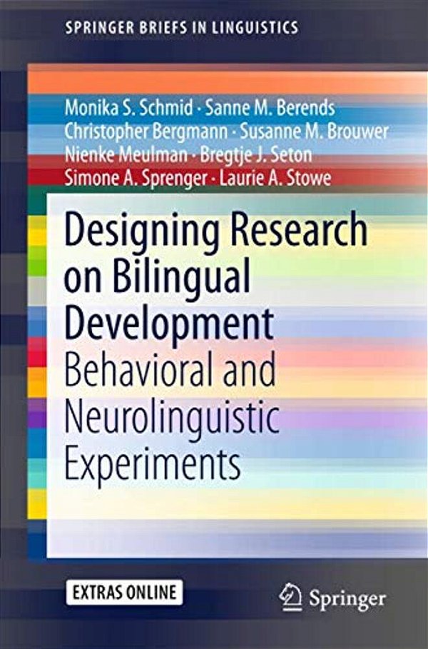 Designing Research On Bilingual Development: Behavioral And Neurolinguistic Experiments-..