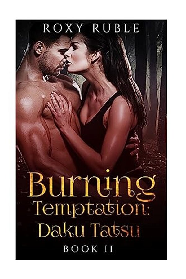 Burning Temptation II: Daku Tatsu-..
